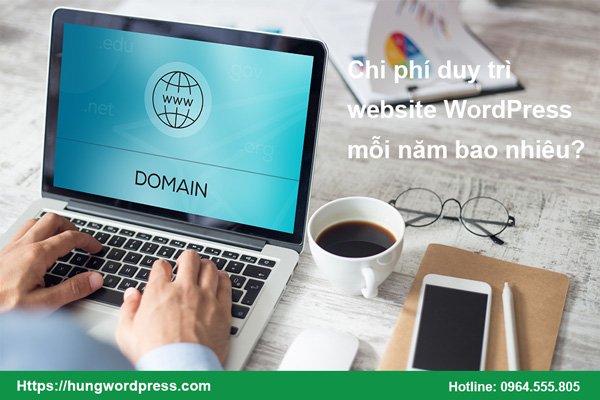 Chi phí duy trì website WordPress mỗi năm bao nhiêu?
