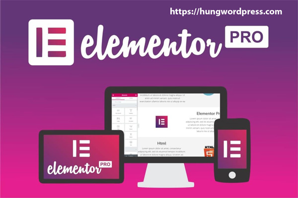Elementor Pro – Page Builder WordPress số 1 hiện nay